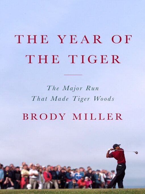 Title details for The Year of the Tiger by Brody Miller - Available